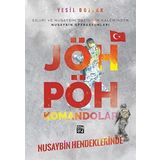 Nusaybin Hendeklerinde JÖH - PÖH Komandolar