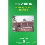 NUSAYRILIK İNANÇ ESASLARI TENASUH REENKARNASYON - ÖMER ULUÇAY
