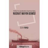 Nusrat Mayın Gemisi - Özen Topçu