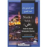 Nutk-i Sahih: Harfi ile Alakalı Tartışmalar Üzerine - Mustafa Ülker
