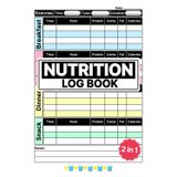 Nutrition Log Book: Colorful Daily Food Tracker for Meals, Macros, Fitness, and Wellness