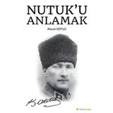 Nutuk'u Anlamak - Murat Köylü