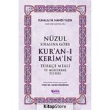 Nüzul Sırasına Göre Kur'an-ı Kerim'in Türkçe Meali ve Muhtasar Tefsiri - Elmalılı Muhammed Hamdi Yazır - Çelik Yayınevi