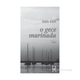 O Gece Marinada - Esen Onat