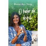 O Kadar da Değil - Binnaz Avcı Tünaş