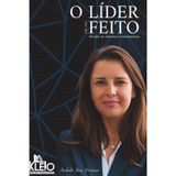 O Líder (Pré)Feito: Filosofia da Liderança Contemporânea