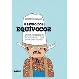 O livro dos equivocos. Voce consegue encontrar o que esta diferente (Em Portugues do Brasil)
