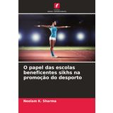 O papel das escolas beneficentes sikhs na promoção do desporto