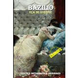 O PRIMO BAZILIO: PARTE 2