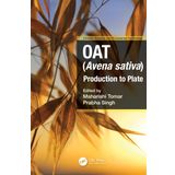 Oat (Avena sativa): Production to Plate