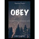 OBEY: By The Thrill You Should Abide (A Poetic Collective by Lord Taj Gaines, Band 4)