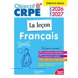 Objectif CRPE 2026-2027 - Français - La leçon - épreuve orale d'admission