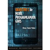 Objective C ile Mobil Programlamaya Giriş - Olcay Taner Yıldız