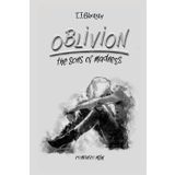 Oblivion: The sons of Madness