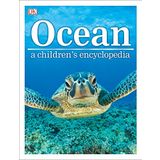 Ocean A Children's Encyclopedia - DK