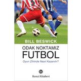 Odak Noktamız Futbol - Bill Beswick