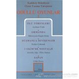 Ödüllü Oyunlar 1 Ölü Törenler - Ormanda - Düşmanla Sevişenler - 3 Ekim’de Nostalji - Sapan - Filiz Sarıca Almilla Alp Ender Çakmak Müzeyyen Engin Erim Ufuk Ersoy