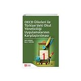 OECD Ülkeleri ile Türkiyedeki Okul Yöneticiliği Uygulamalarının Karşılaştırılması Pegem Akademi Yayıncılık
