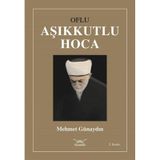 Oflu Aşıkkutlu Hoca - Mehmet Günaydın