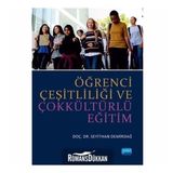 Öğrenci Çeşitliliği ve Çokkültürlü Eğitim - Seyithan Demirdağ