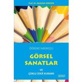 Öğrenci Merkezli Görsel Sanatlar ve Çoklu Zeka Kuramı - Abdullah Ayaydın