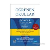 Öğrenen Okullar - Schools That Learn - Peter Senge Art Kleiner Bryan Smith Janis Dutton Münevver Ölçüm Çetin Nelda Cambron Timothy Lucas