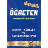 Öğreten Matematik Fasikülleri Mantık Kümeler ve Kartezyen Çarpımı-Gür Yayınları
