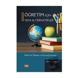 Öğretim İçin Yeni Alternatifler Bütüncül Yaklaşım ve Sacayağı Stratejisi - Ali Rıza Sey