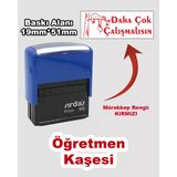 Öğretmen Kaşesi - Daha Çok Çalışmalısın, 912 (51Mm X 19Mm) Kırmızı Keçeli Otomatik Kaşe