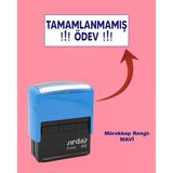 Öğretmen Kaşesi - Tamamlanmamış Ödev, 912 (51Mmx19mm) Mavi Keçeli Otomatik Kaşe