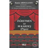 Öğretmen ve 99 Kardeş - Ramiz Abdullayev - Gülnar Yayınları
