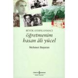 ÖĞRETMENİM HASAN ALI YÜCEL - MEHMET BAŞARAN