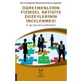 Öğretmenlerin Fiziksel Aktivite Düzeylerinin İncelenmesi