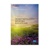 Öğretmenlerin Mesleki Profesyonel Hayatları - Bahar Özgen Hilmi Koç Nilüfer Ülker Güzide Bayhan Ayşen Bakioğlu