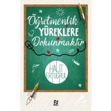 Öğretmenlik Yüreklere Dokunmaktır Nesil Yayınları