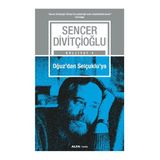 Oğuz’dan Selçuklu’ya - Sencer Divitçioğlu