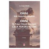 Ohal Khk Rejiminin Eles.ve Ohal Ceza Hukuku Rejimi Dogan Erkan