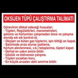 Oksijen Tüpü Çalıştırma Talimatı 60 x 90 cm