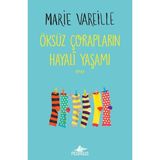 Öksüz Çorapların Hayali Yaşamı - Marie Vareille