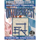 Oktoberfest: Parole Intrecciate per adulti 18+ anni: Giochi educativi per celebrare feste, ricorrenze e momenti speciali… con la mente! (Parole Intrecciate – Special Events, Band 7)