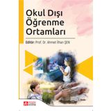 Okul Dışı Öğrenme Ortamları - Pegem Akademi Yayıncılık