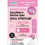 OKUL ETİKETİ BASKI OKUL ETİKETİ BALERİN TEMALI MİDİ PAKET İSME ÖZEL OKUL ETİKETİ / SULUK ETİKETİ HEDİYELİDİR STICKER TOPLAM 245 ADET