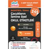 OKUL ETİKETİ BASKI OKUL ETİKETİ BASKETBOL TEMALI MİDİ PAKET İSME ÖZEL OKUL ETİKETİ / SULUK ETİKETİ HEDİYELİDİR STICKER TOPLAM 245 ADET