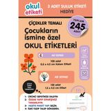 OKUL ETİKETİ BASKI OKUL ETİKETİ ÇİÇEKLER TEMALI MİDİ PAKET İSME ÖZEL OKUL ETİKETİ / SULUK ETİKETİ HEDİYELİDİR STICKER TOPLAM 245 ADET
