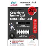 OKUL ETİKETİ BASKI OKUL ETİKETİ TARAFTAR BJK TEMALI MİDİ PAKET İSME ÖZEL OKUL ETİKETİ / SULUK ETİKETİ HEDİYELİDİR STICKER TOPLAM 245 ADET