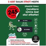 Okul Etiketi Dinazor Temalı Midi Isme Özel Okul Etiketi Suluk Etiketi Hediyelidir Stıcker Toplam 245 Adet