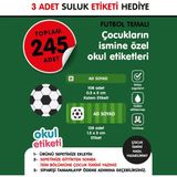 Okul Etiketi Futbol Temalı Midi Isme Özel Okul Etiketi Suluk Etiketi Hediyelidir Stıcker Toplam 245 Adet