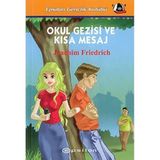 Okul Gezisi ve Kısa Mesaj - Joachim Friedrich