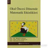 OKUL ÖNCESİ DÖNEMDE MATEMATIK ETKINLIKLERI - B. AKMAN