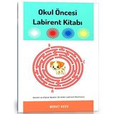 Okul Öncesi Labirent BULMACA Kitabı